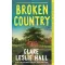 Clare Leslie Hall - Broken Country