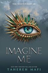 Imagine Me (Shatter Me Series, Book 6)