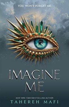 Imagine Me (Shatter Me Series, Book 6)
