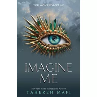 Imagine Me (Shatter Me Series, Book 6)