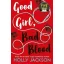 Good Girl, Bad Blood (A Good Girl's Guide to Murder Book 2)