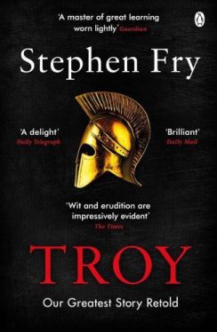 Troy (Stephen Fry's Greek Myths 3)