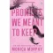 Promises We Meant To Keep (A Lancaster Prep Novel)