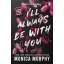 I'll Always Be With You (A Lancaster Prep Novel)