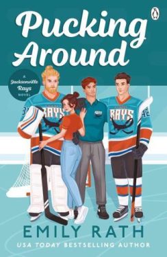 Pucking Around (Jacksonville Rays Series, Book 1)