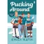 Pucking Around (Jacksonville Rays Series, Book 1)