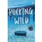 Pucking Wild (Jacksonville Rays Series, Book 2)