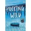 Pucking Wild (Jacksonville Rays Series, Book 2)
