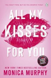   All My Kisses for You (Lancaster Prep Next Generation Series, Book 1)