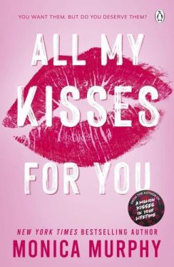 All My Kisses for You (Lancaster Prep Next Generation Series, Book 1)