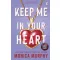 Keep Me In Your Heart (Lancaster Prep Next Generation Series, Book 2)