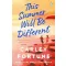 This Summer Will Be Different
