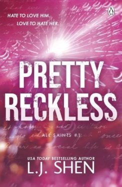 Pretty Reckless (All Saints High Series, Book 1)