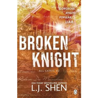Broken Knight (All Saints High Series, Book 2)