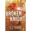 Broken Knight (All Saints High Series, Book 2)