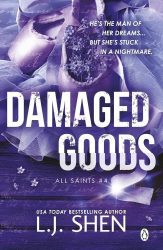 Damaged Goods (All Saints High Series, Book 4)