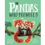 The Pandas Who Promised