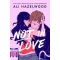 Ali Hazelwood - Not in Love