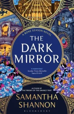 The Dark Mirror (The Bone Season Series, Book 5)