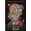 Don't Let The Forest In