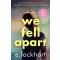 E. Lockhart - We Fell Apart