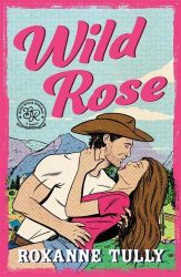 Wild Rose (Blue River Springs Series, Book 1)