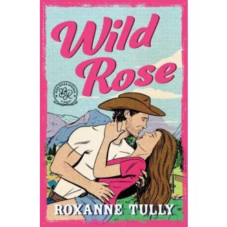 Wild Rose (Blue River Springs Series, Book 1)