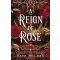 A Reign of Rose (The Sacred Stones Series, Book 3)