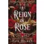 A Reign of Rose (The Sacred Stones Series, Book 3)