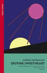 Murakami Haruki - Sputnik Sweetheart (Vintage Classics Edition)