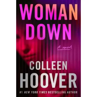 Colleen Hoover - Woman Down