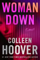 Colleen Hoover - Woman Down (Hardback)