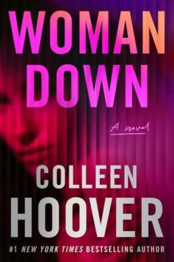 Colleen Hoover - Woman Down (Hardback)