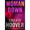 Colleen Hoover - Woman Down (Hardback)