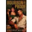 Victoria Wilder - Bourbon and Proof (The Bourbon Boys Series, Book 3)