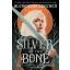 Silver in the Bone (Book 1)
