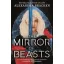 The Mirror of Beasts (Silver in the Bone Series, Book 2)