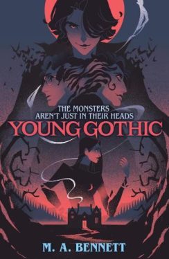 Young Gothic: A hauntingly monstrous horror