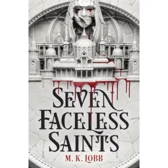 Seven Faceless Saints (Book 1)
