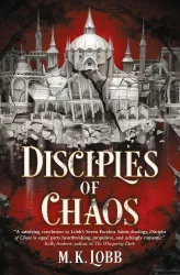 Disciples of Chaos (Seven Faceless Saints Series, Book 2)