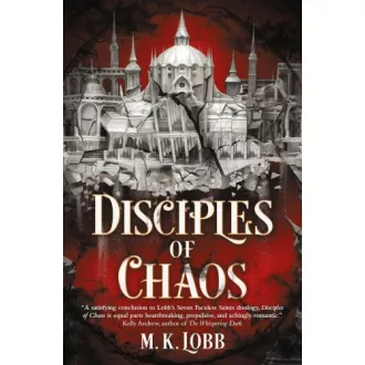 Disciples of Chaos (Seven Faceless Saints Series, Book 2)