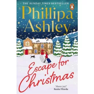 Phillipa Ashley - Escape for Christmas