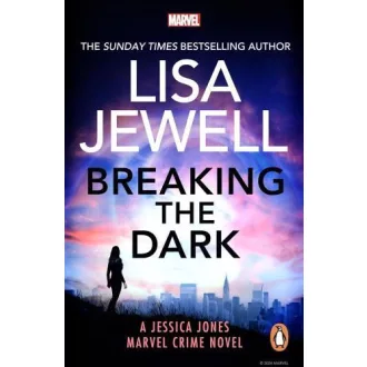 Breaking the Dark (Marvel Crimes Series, Book 1)