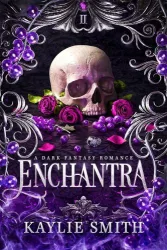 Enchantra (Wicked Games Series, Book 2)