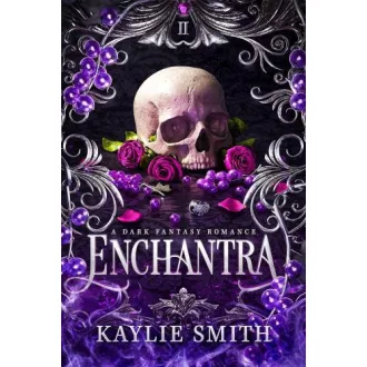 Enchantra (Wicked Games Series, Book 2)