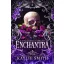 Enchantra (Wicked Games Series, Book 2)