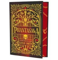Kaylie Smith - Phantasma (Deluxe Edition - Wicked Games Series, Book 1)