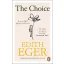 Edith Eger - The Choice