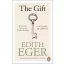 Edith Eger - The Gift