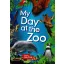 My Day at the Zoo